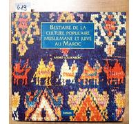 Bestiaire de la culture populaire musulmane et juive au Maroc