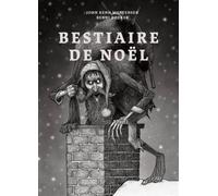 Bestiaire de Noël - John Kenn Mortensen - Huber - relié - Roman