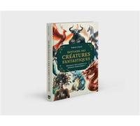 Bestiaire des animaux et créatures fantastiques - Valérie Cluzel - Editions 365 - relié - Document jeunesse