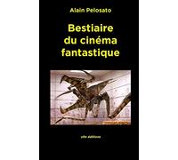 Bestiaire du cinéma fantastique