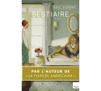 Bestiaire - Eric Dupont - Du Toucan Eds - broché - Roman