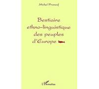 Bestiaire Ethno-Linguistique Des Peuples D'europe