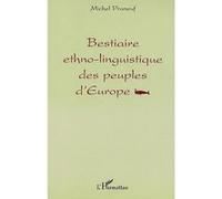 Bestiaire Ethno-Linguistique Des Peuples D'europe