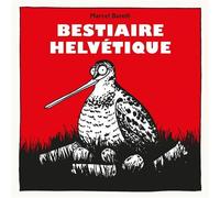 Bestiaire helvétique - Marcel Barelli - Presses Polytechniques Romandes - broché - Dictionnaire et encyclopédie