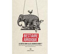 Bestiaire juridique - Nicolas Dissaux - Dalloz - broché - Etude