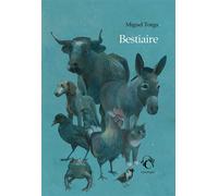 Bestiaire - Miguel Torga - Chandeigne Et Lima - broché - Nouvelles
