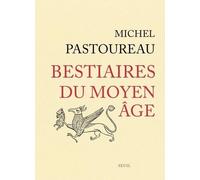 Bestiaires du Moyen Âge