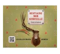 Bestiare non surveillé Froidevaux Hubert (Auteur)