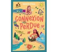 Shakti Staal – Bestie : Connexion perdue – Roman junior – Broché