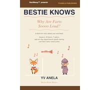 Bestie Knows: Why Are Farts Soooo Loud?: A Detective Mystery Activity Book for Kids 9-13 with 29 Cipher Puzzles and Real Body Science