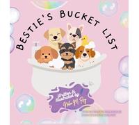 Bestie's Bucket List: A Joyful Adventure About Friendship, Fun, and Making Memories Together