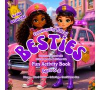 Besties: Community Patrol: Fun Activity Book: Community Helper Games, Coloring, Reading & Learning Fun for Girls Ages 6-8