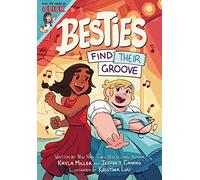Besties: Find Their Groove: A graphic novel from The World of Click