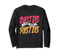 Besties for The Resties L'équipe Amitié Amis Meilleur Ami Manche Longue
