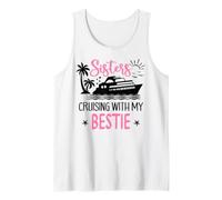 Besties Sister Cruise Trip Sisters Cruising with My Bestie Débardeur