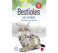 Bestioles - Le Lynx Alice Butaud (Auteur), Julie Colombet (Illustration)