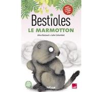 Bestioles - Le Marmotton Alice Butaud (Auteur), Julie Colombet (Illustration)