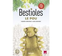 Bestioles - Le Pou Isabelle Collombat (Auteur), Julie Colombet (Illustration)