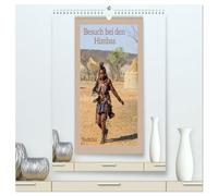 Besuch bei den Himbas - Namibia (hochwertiger Premium Wandkalender 2026 DIN A2 hoch), Kunstdruck in Hochglanz: Traditionelles Leben der Himba
