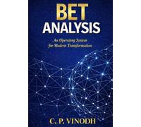 BET ANALYSIS: An Operating System For Modern Transformation