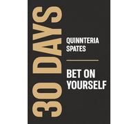 Bet On Yourself: 30 Days to Building your Foundation for long-term success: Compulsive Gambling Journal