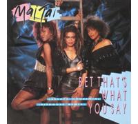 Bet That's What You Say