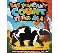 BET YOU CAN'T COUNT THEM ALL: Hidden Animal Optical Illusions To Test Your Eyes