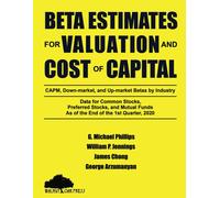 Beta Estimates For Valuation And Cost Of Capital, As Of The End Of 1st Quarter, 2020