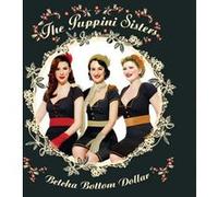 Puppini Sisters – Betcha Bottom Dollar – Édition importée (Verve Spa)