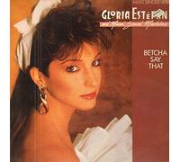 Betcha Say That (1987, & Miami Sound Machine) [Import]
