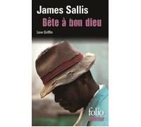 Bête à bon dieu Une enquête de Lew Griffin - James Sallis - Gallimard - Poche - Roman