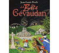 Bete du gevaudan (la)(bd) - J.L. Pesch - Deboree Eds - cartonné - Bande dessinée
