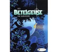 Bételgeuse - Tome 2 - The Survivors