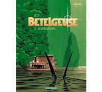 Bételgeuse - Tome 3 - L'Expédition Léo (Illustration), Léo (Auteur)