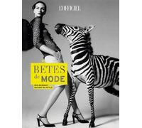 Bêtes De Mode - Ces Animaux Qui Ont Du Style