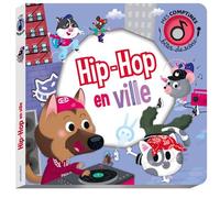 Bêtes de scène - Hip-Hop en ville - Charlotte Ameling - Play Bac Eds - cartonné - Comptine, chant