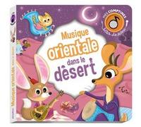 Bêtes de scène - Musique orientale dans le désert