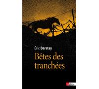 Bêtes des tranchées - Des vécus oubliés