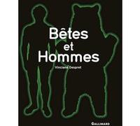 Bêtes et Hommes Vinciane Despret (Auteur)