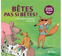 Bêtes pas si bêtes, histoires lues 3 histoires d'animaux à lire et à écouter - Rémi Saillard - Didier Jeunesse - Livre CD - Album jeunesse dès 3 ans CD