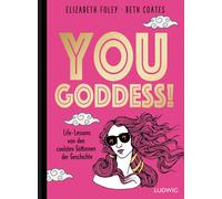 Beth Coates Katy Albre You Goddess: Life Lessons von den coolsten Götti (Poche)