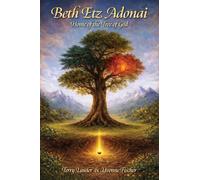 Beth Etz Adonai: Home of the Tree of God