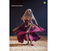 Bethania, Maria - Abracar E Agradecer [Import]