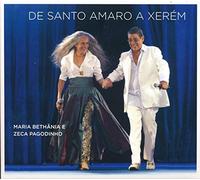 Bethania Maria Y Zeca Pagodinho - De Santo Amaro a Xerem [Import]