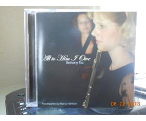 Bethany Tiss - All To Him I Owe by Bethany Tiss