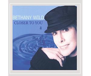 Bethany Wild - Closer to You
