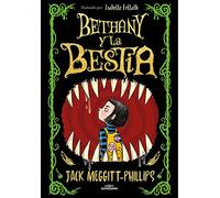Bethany y la Bestia 1 - Bethany y la Bestia: El mejor cuento de Halloween