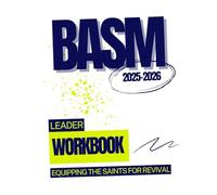 Bethel Austin School of Ministry | Leader Workbook:: Equipping the Saints for Revival 25/26