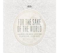 Bethel Music - for Sake of The World