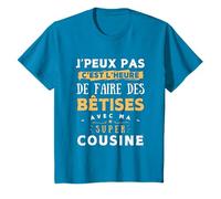 Bêtises avec ma super Cousine - Cadeau humour enfant T-Shirt